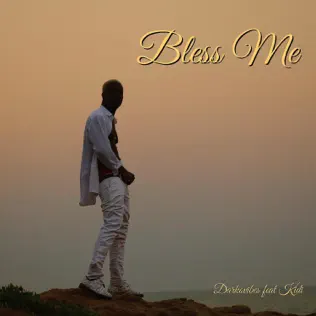 Bless Me ft KiDi — artwork